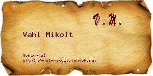 Vahl Mikolt névjegykártya